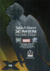 X-Men: The Last Stand Movie Take a Stand Clear Card Chase Card T6   - TvMovieCards.com