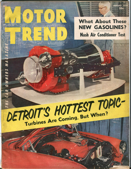 August 1954 Motor Trend Car Magazine - Turbines are Coming But When?   - TvMovieCards.com