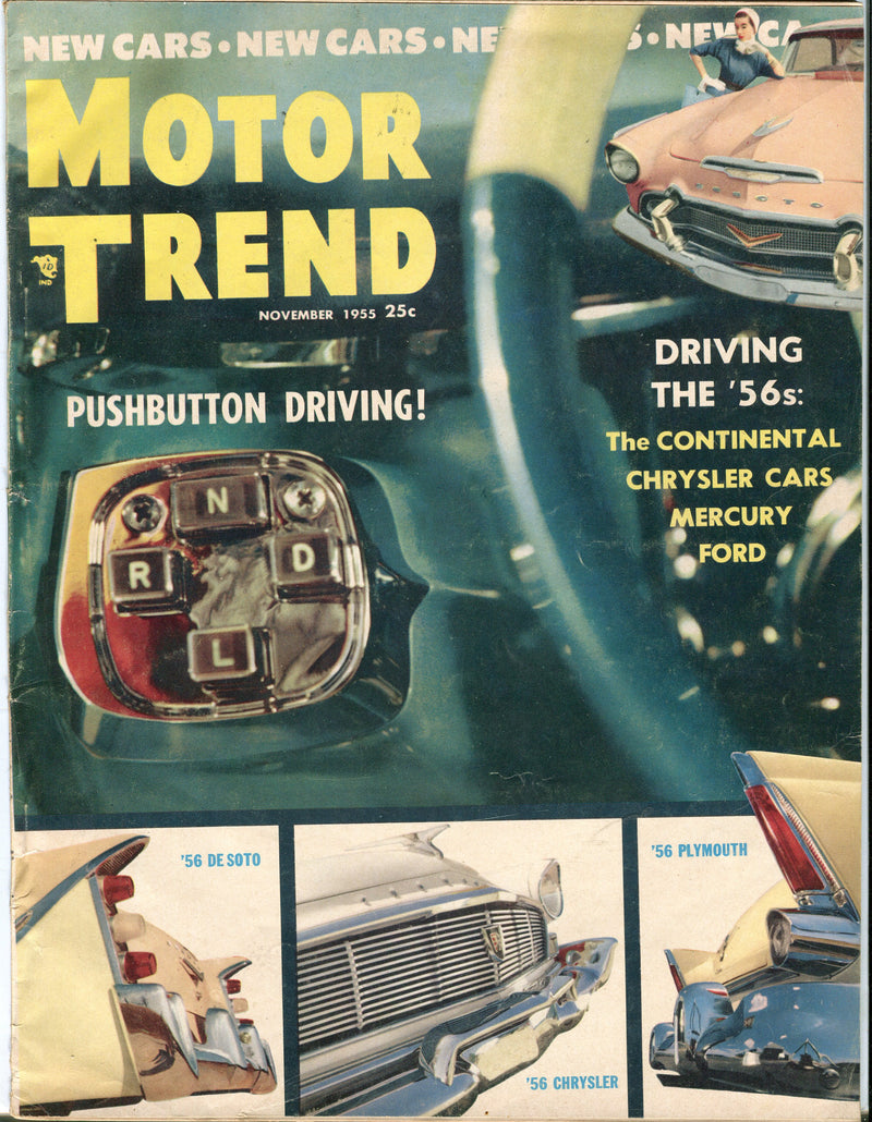 November 1955 Motor Trend Car Magazine - Pushbutton Driving! Driving The '56s   - TvMovieCards.com