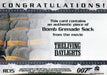James Bond Complete Bomb Grenade Sack Green Swatch Relic Card RC15 (#2)   - TvMovieCards.com
