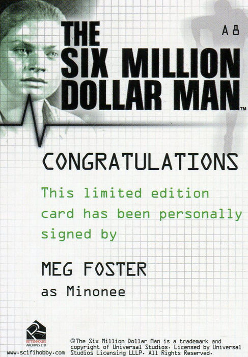 Six Million Dollar Man 1 & 2 Meg Foster Minonee Autograph Card A8   - TvMovieCards.com