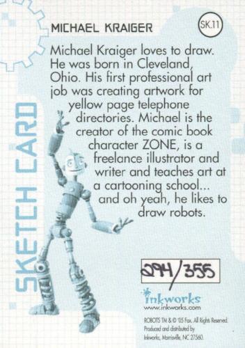 Robots Movie Artist Michael Kraiger Autograph Sketch Card SK.11 #294/355   - TvMovieCards.com