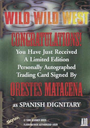 Wild Wild West Movie Orestes Matacena Autograph Card A10   - TvMovieCards.com