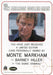 Bionic Collection Six Million Dollar Man Monte Markham Autograph Card #2   - TvMovieCards.com