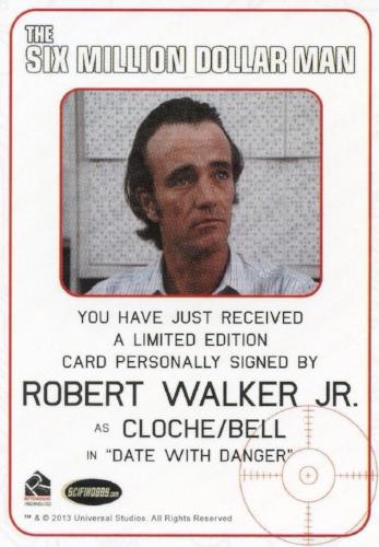 Bionic Collection Six Million Dollar Man Robert Walker Jr. Autograph Card   - TvMovieCards.com