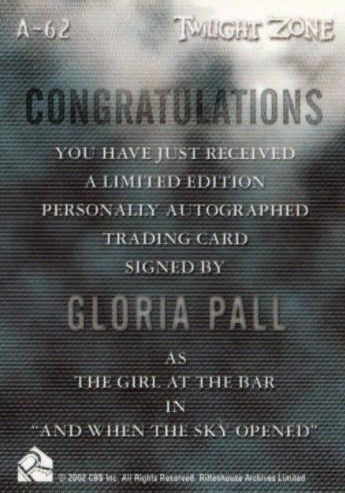Twilight Zone 3 Shadows and Substance Gloria Pall Autograph Card A-62   - TvMovieCards.com