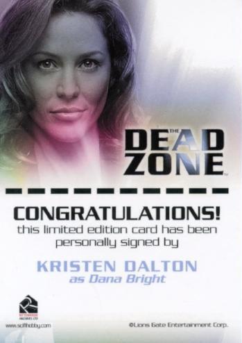 Dead Zone Seasons 1 & 2 Kristen Dalton as Dana Bright Autograph Card   - TvMovieCards.com