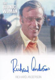 Bionic Collection Richard Anderson as Oscar Goldman Autograph Card   - TvMovieCards.com