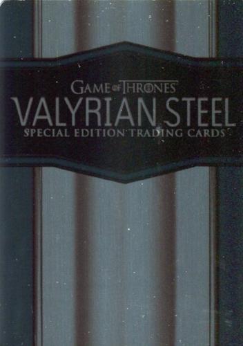 Game of Thrones Season 6 Special Edition Valyrian Steel Case Topper Chase Card   - TvMovieCards.com