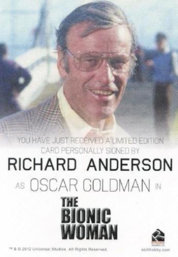 Bionic Collection Richard Anderson as Oscar Goldman Autograph Card   - TvMovieCards.com