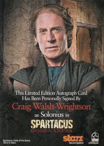 Spartacus Premium Packs Gods of the Arena Craig Walsh-Wrightson Autograph Card   - TvMovieCards.com